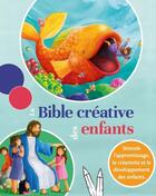 Couverture du livre « La Bible créative des enfants » de Nc aux éditions Clc Editions