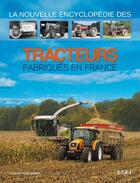 Couverture du livre « La nouvelle encyclopédie des tracteurs » de Christian Descombes aux éditions Etai