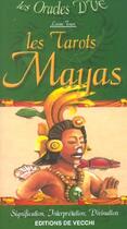 Couverture du livre « Oracles dve (les) : les tarots mayas » de Tuan aux éditions De Vecchi