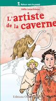 Couverture du livre « L'artiste de la caverne » de Odile Lozachmeur aux éditions Ouest France