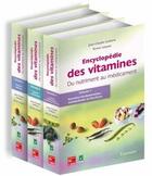 Couverture du livre « Encyclopédie des vitamines ; du nutriment au médicament Tome 3 » de Lequeu/Guilland aux éditions Eminter