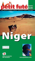 Couverture du livre « GUIDE PETIT FUTE ; COUNTRY GUIDE : Niger (édition 2009) » de Collectif Petit Fute aux éditions Le Petit Fut