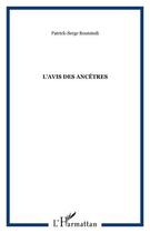 Couverture du livre « L'avis des ancêtres » de Patrick-Serge Boutsindi aux éditions L'harmattan