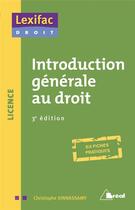 Couverture du livre « Introduction générale au droit ; en fiches pratiques (3e édition) » de Christophe Ssinnassamy aux éditions Breal