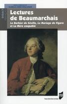 Couverture du livre « Lectures de Beaumarchais ; le barbier de Séville, le mariage de Figaro et la mère coupable » de Isabelle Ligier-Degauque aux éditions Pu De Rennes