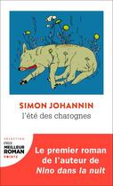 Couverture du livre « L'été des charognes » de Simon Johannin aux éditions Points