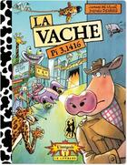 Couverture du livre « La Vache ; intégrale Tome 1 » de Stephen Desberg et Johan De Moor aux éditions Lombard