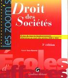 Couverture du livre « Droit des sociétés (3e édition) » de Xavier Seux-Baverez aux éditions Gualino