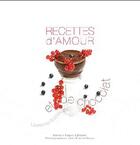 Couverture du livre « Recettes d'amour et de chocolat » de Laurence Alemanno aux éditions Romain Pages