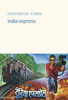 Couverture du livre « India express » de Constantin Simon aux éditions Le Passage