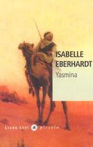 Couverture du livre « Yasmina et autres nouvelles algeriennes » de Eberhardt/Huleu aux éditions Liana Levi