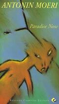 Couverture du livre « Paradise now » de Antonin Moeri aux éditions Bernard Campiche