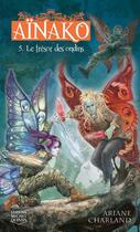 Couverture du livre « Ainako t.5 ; le trésor des ondins » de Ariane Charland aux éditions Éditions Michel Quintin