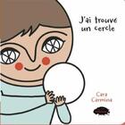 Couverture du livre « J'ai trouvé un cercle » de Cara Carmina aux éditions Les Malins