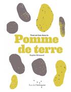 Couverture du livre « Tout est bon dans la pomme de terre » de Brissaud Sophie aux éditions Rue De L'echiquier