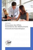 Couverture du livre « Prevention des effets secondaires des medicaments - particularites des produits biologiques » de Gilles Plourde aux éditions Presses Academiques Francophones