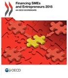 Couverture du livre « Financing smes and entrepreneurs 2015 » de Ocde aux éditions Ocde