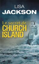 Couverture du livre « Le secret de Church Island » de Lisa Jackson aux éditions Harpercollins