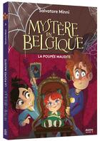 Couverture du livre « Mystère en Belgique Tome 3 : la poupée maudite » de Salvatore Minni et Maria Lia Malandrino aux éditions Auzou