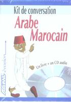 Couverture du livre « Kit Conv. Arabe Marocain » de Wahid Ben Alaya aux éditions Assimil