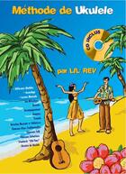 Couverture du livre « Ukulele methode tab CD ; ukulele » de Rev Lil aux éditions Id Music