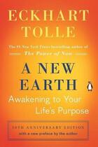 Couverture du livre « A new earth awakening to your life's purpose » de Eckhart Tolle aux éditions Random House Us