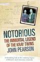 Couverture du livre « Notorious » de John Pearson aux éditions Random House Digital