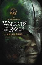 Couverture du livre « Warriors of the Raven » de Alan Gibbons aux éditions Orion Digital