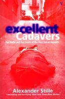 Couverture du livre « Excellent Cadavers » de Alexander Stille aux éditions Random House Digital
