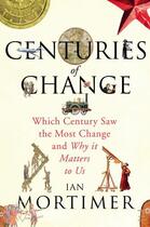 Couverture du livre « Centuries of Change » de Mortimer Ian aux éditions Random House Digital