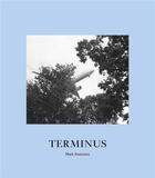 Couverture du livre « Terminus » de Steinmetz Mark aux éditions Nazraeli