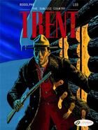 Couverture du livre « Trent t.6 ; the sunless country » de Rodolphe et Leo aux éditions Cinebook