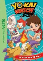 Couverture du livre « Yo-Kai Watch t.11 ; la star des Yo-Kai ! » de  aux éditions Hachette Jeunesse