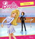 Couverture du livre « Barbie patineuse » de  aux éditions Hachette Jeunesse