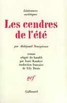 Couverture du livre « Les cendres de l'ete » de Nourpeissov A. aux éditions Gallimard