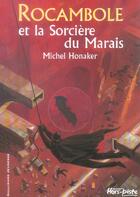 Couverture du livre « Rocambole T.5 ; Rocambole et la sorcière du marais » de Michel Honaker aux éditions Gallimard-jeunesse