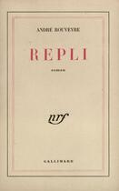 Couverture du livre « Repli » de Rouveyre A aux éditions Gallimard