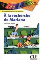 Couverture du livre « Découverte A la recherche de Mariana Niveau 1 » de Dominique Renaud aux éditions Cle International