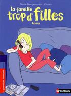 Couverture du livre « La famille trop d'filles : Anna » de Susie Morgenstern et Clotka aux éditions Nathan