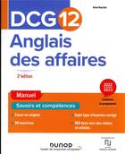 Couverture du livre « DCG 12 : anglais des affaires ; manuel (2e édition) » de Anna Houston aux éditions Dunod