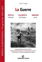 Couverture du livre « La guerre ; programme 2014-2015 » de France Farago aux éditions Armand Colin