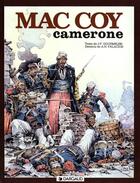 Couverture du livre « Mac Coy Tome 11 : camerone » de Antonio Hernandez Palacios et Jean-Pierre Gourmelen aux éditions Dargaud