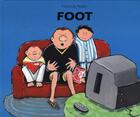 Couverture du livre « Foot » de Francois Aubin aux éditions Ecole Des Loisirs