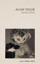 Couverture du livre « Stella Finzi » de Alain Teulie aux éditions Robert Laffont