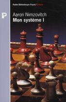 Couverture du livre « Mon systeme i » de Aaron Nimzowitsch aux éditions Rivages