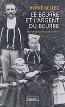 Couverture du livre « Le beurre et l'argent du beurre » de Herve Bellec aux éditions Pocket