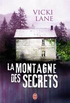 Couverture du livre « La montagne des secrets » de Vicki Lane aux éditions J'ai Lu