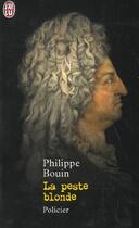 Couverture du livre « Peste blonde (la) » de Philippe Bouin aux éditions J'ai Lu