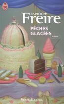 Couverture du livre « Pêches glacées » de Espido Freire aux éditions J'ai Lu