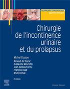 Couverture du livre « Chirurgie de l'incontinence urinaire et du prolapsus (2e édition) » de  aux éditions Elsevier-masson